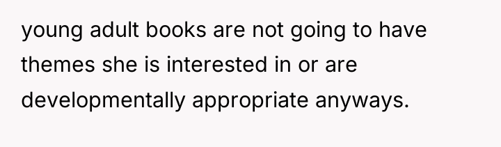 young adult books are not going to have themes she...