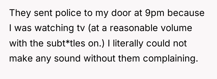 They sent police to my door at 9pm because I...