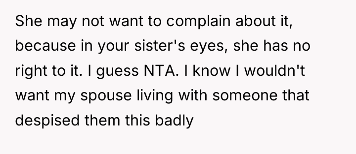 She may not want to complain about it, because in...