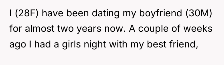 I (28F) have been dating my boyfriend (30M) for almost...
