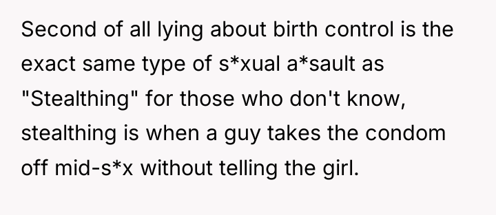 Second of all lying about birth control is the exact...