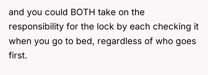 and you could BOTH take on the responsibility for the...