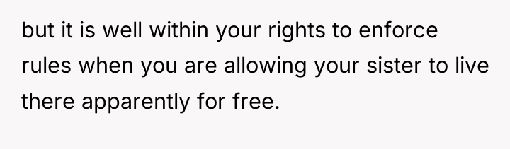 but it is well within your rights to enforce rules...