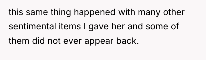 this same thing happened with many other sentimental items I...