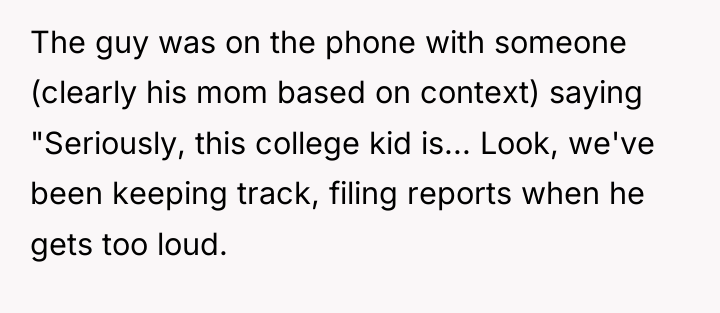 The guy was on the phone with someone (clearly his...