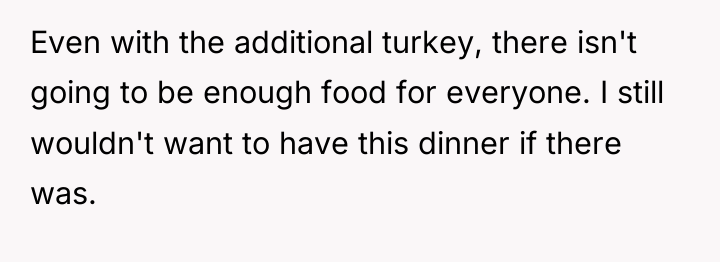 Even with the additional turkey, there isn't going to be...