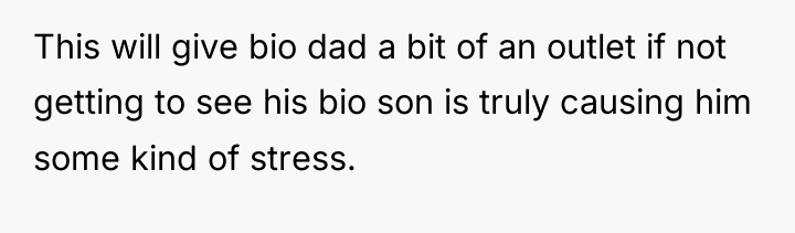 This will give bio dad a bit of an outlet...
