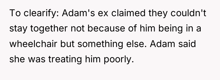 To clearify: Adam's ex claimed they couldn't stay together not...