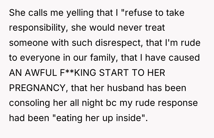 She calls me yelling that I "refuse to take responsibility,...