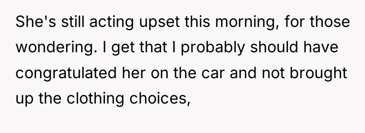 She's still acting upset this morning, for those wondering. I...