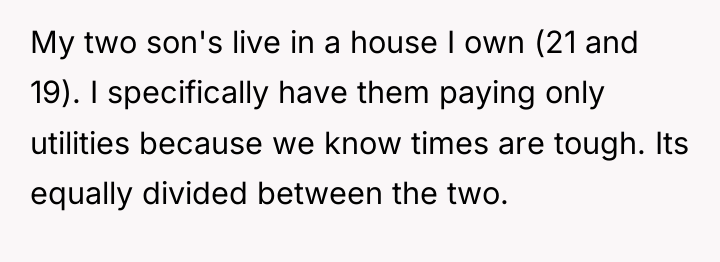 My two son's live in a house I own (21...