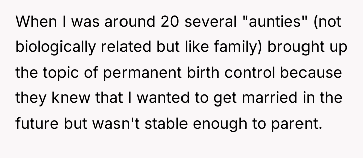 When I was around 20 several "aunties" (not biologically related...
