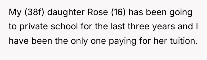 My (38f) daughter Rose (16) has been going to private...