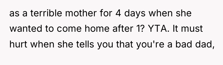 as a terrible mother for 4 days when she wanted...