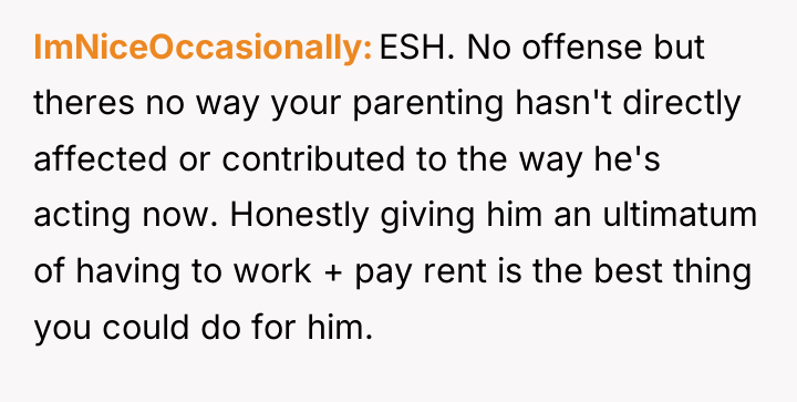 ImNiceOccasionally ESH. No offense but theres no way your parenting...