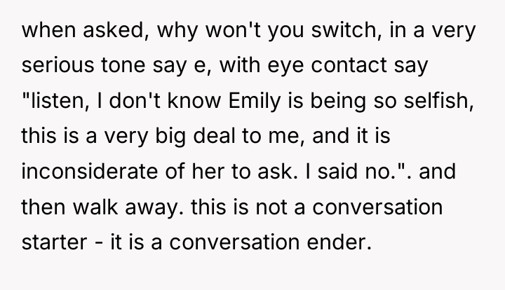 when asked, why won't you switch, in a very serious...
