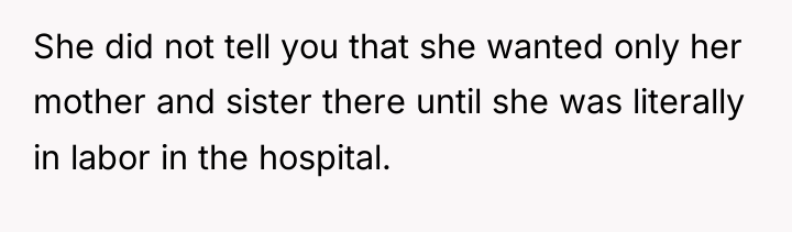 She did not tell you that she wanted only her...