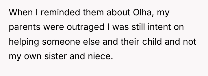 When I reminded them about Olha, my parents were outraged...