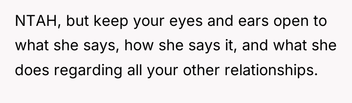 NTAH, but keep your eyes and ears open to what...