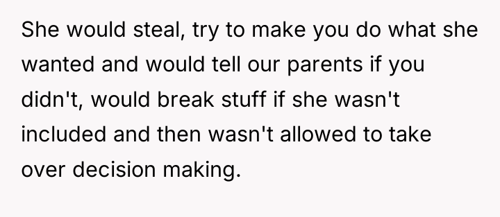 She would steal, try to make you do what she...
