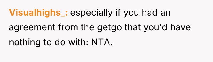 Visualhighs_ especially if you had an agreement from the getgo...