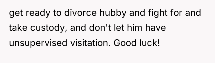 get ready to divorce hubby and fight for and take...