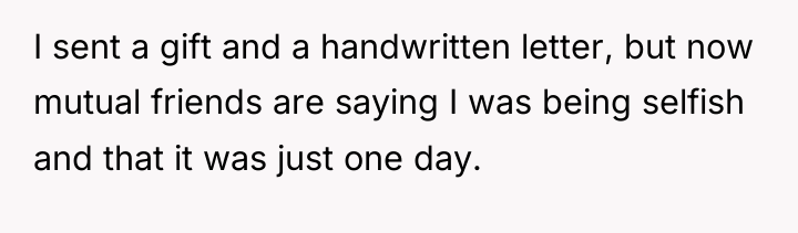 I sent a gift and a handwritten letter, but now...