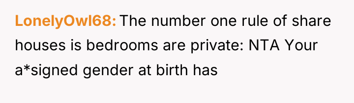 LonelyOwl68 The number one rule of share houses is bedrooms...