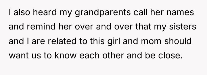 I also heard my grandparents call her names and remind...