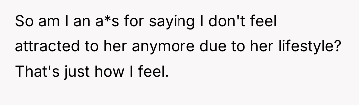 So am I an a*s for saying I don't feel...
