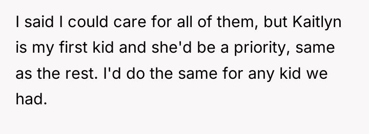 I said I could care for all of them, but...
