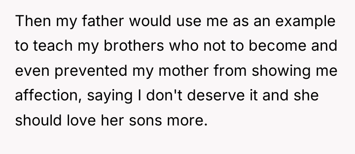 Then my father would use me as an example to...