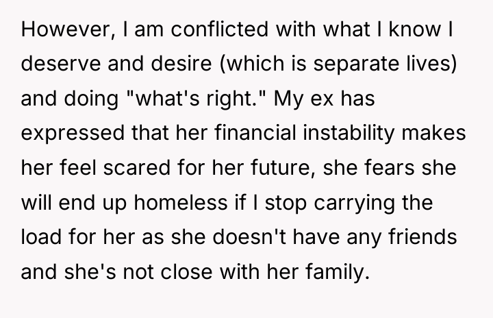 However, I am conflicted with what I know I deserve...
