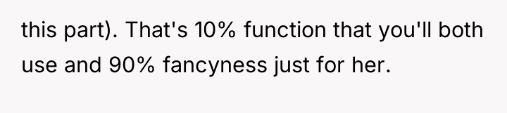 this part). That's 10% function that you'll both use and...