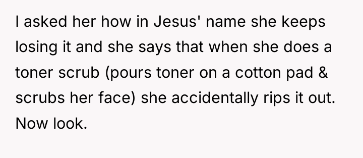 I asked her how in Jesus' name she keeps losing...