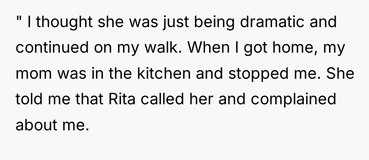 " I thought she was just being dramatic and continued...