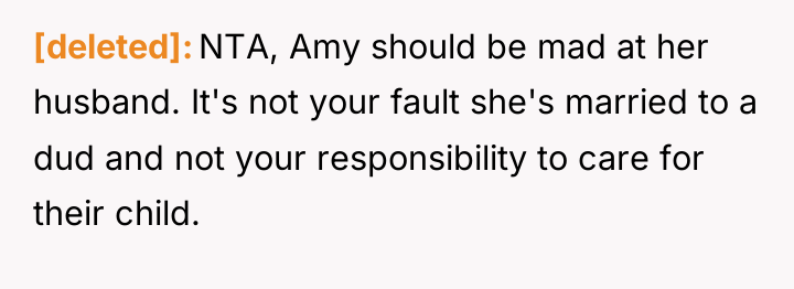 [deleted] NTA, Amy should be mad at her husband. It's...