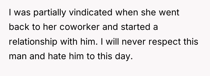 I was partially vindicated when she went back to her...