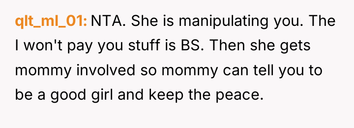 qlt_ml_01 NTA. She is manipulating you. The I won't pay...