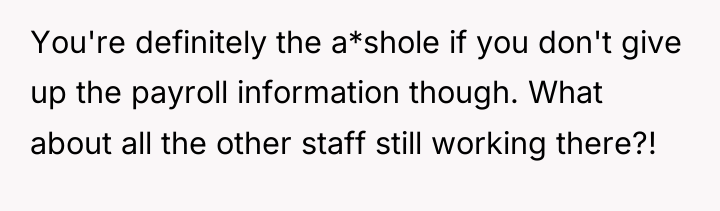 You're definitely the a*shole if you don't give up the...