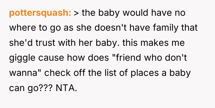 pottersquash > the baby would have no where to go...