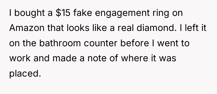I bought a $15 fake engagement ring on Amazon that...