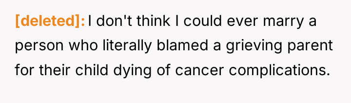 [deleted] I don't think I could ever marry a person...