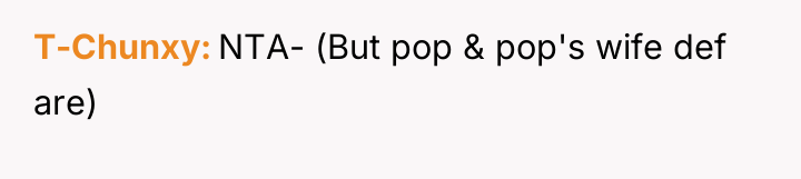 T-Chunxy NTA- (But pop & pop's wife def are)