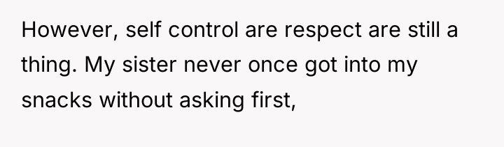 However, self control are respect are still a thing. My...
