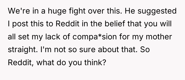 We're in a huge fight over this. He suggested I...