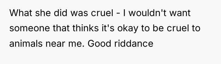 What she did was cruel - I wouldn't want someone...