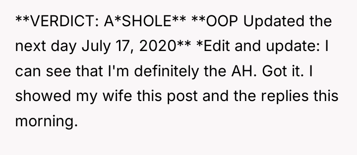 **VERDICT: A*SHOLE** **OOP Updated the next day July 17, 2020**...