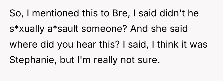 So, I mentioned this to Bre, I said didn't he...