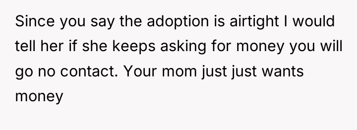 Since you say the adoption is airtight I would tell...